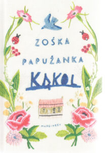 okładka książki z różowymi kwiatami niebieską czcionką zośka papużanka kąkol