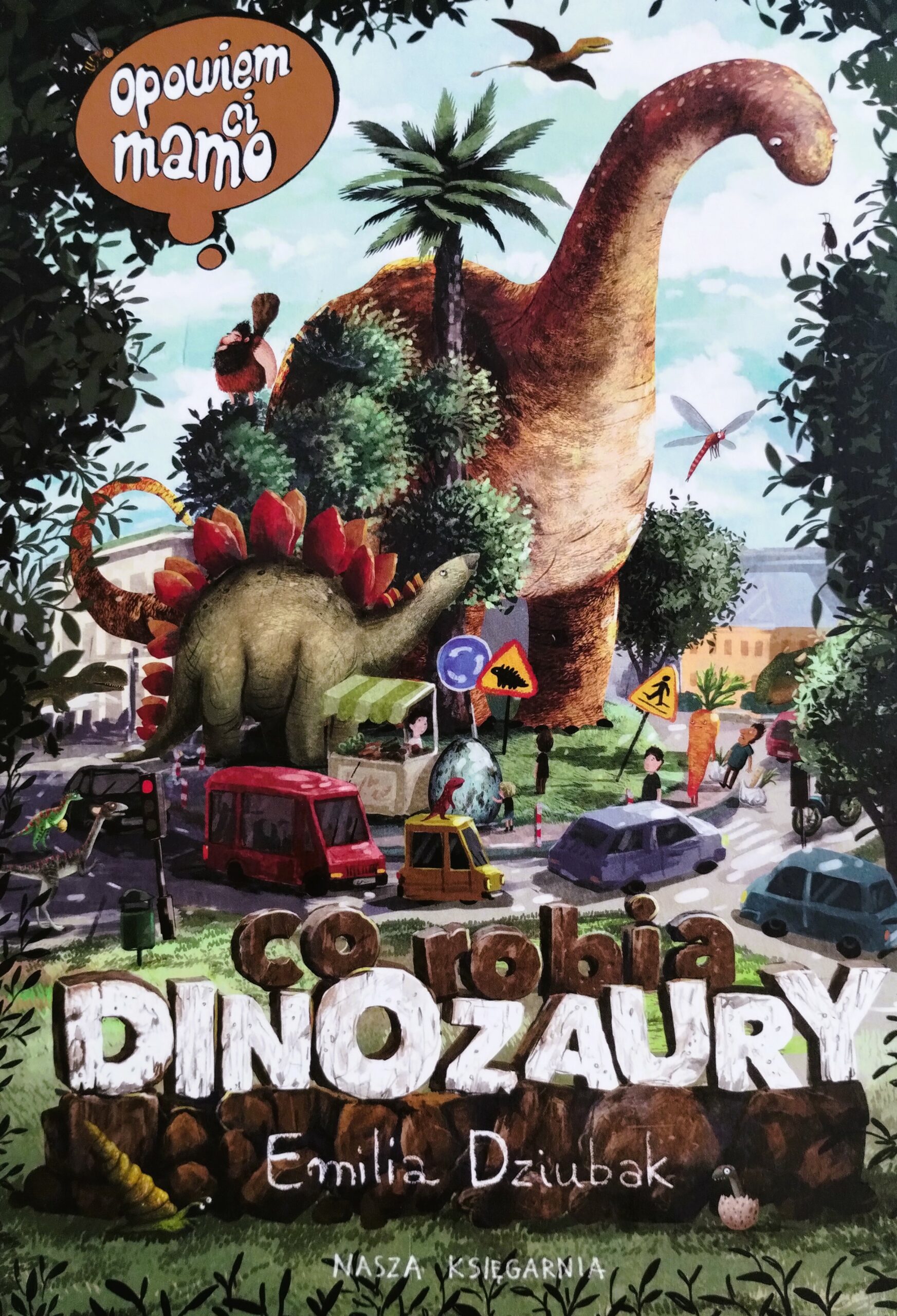 Okładka książki co robią dinozaury