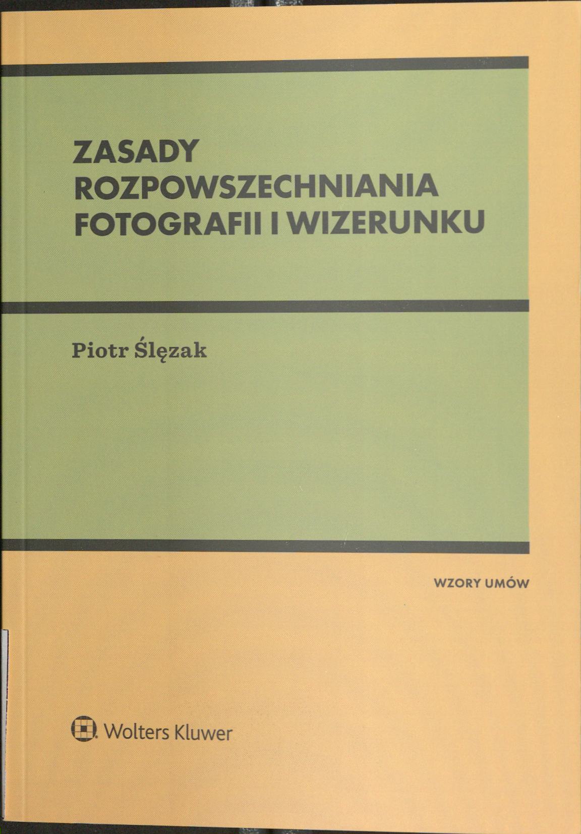 okładka książki Zasady rozpowszechniania fotografii i wizerunku