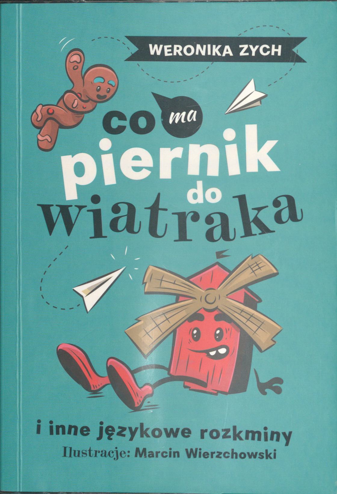 okładka książki co ma piernik do wiatraka