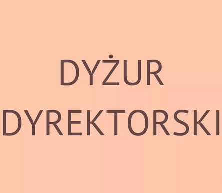 dyżur dyrektorski