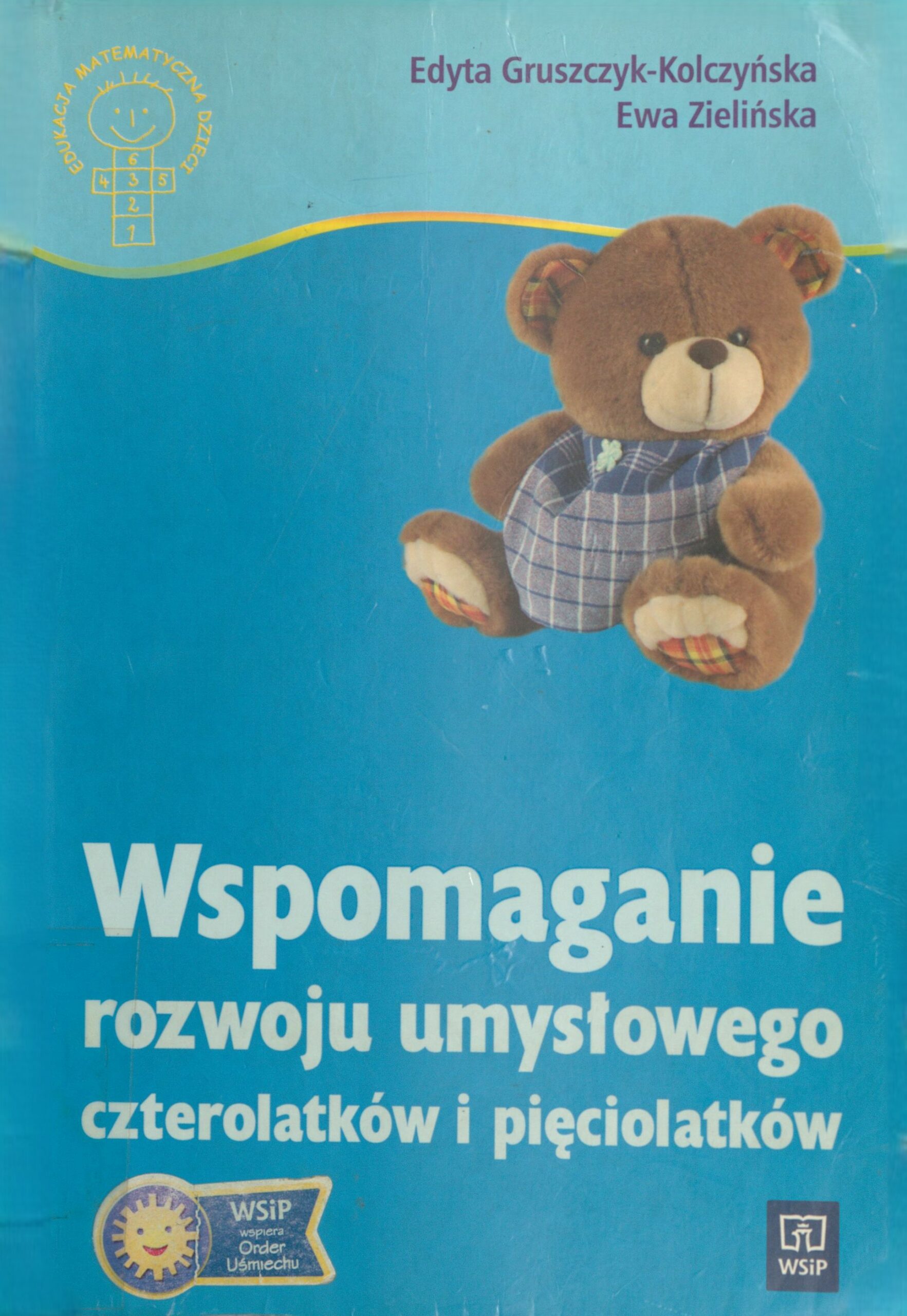 okładka książki Wspomaganie rozwoju umysłowego czterolatków i pięciolatków. Książka dla rodziców, terapeutów i nauczycieli przedszkola