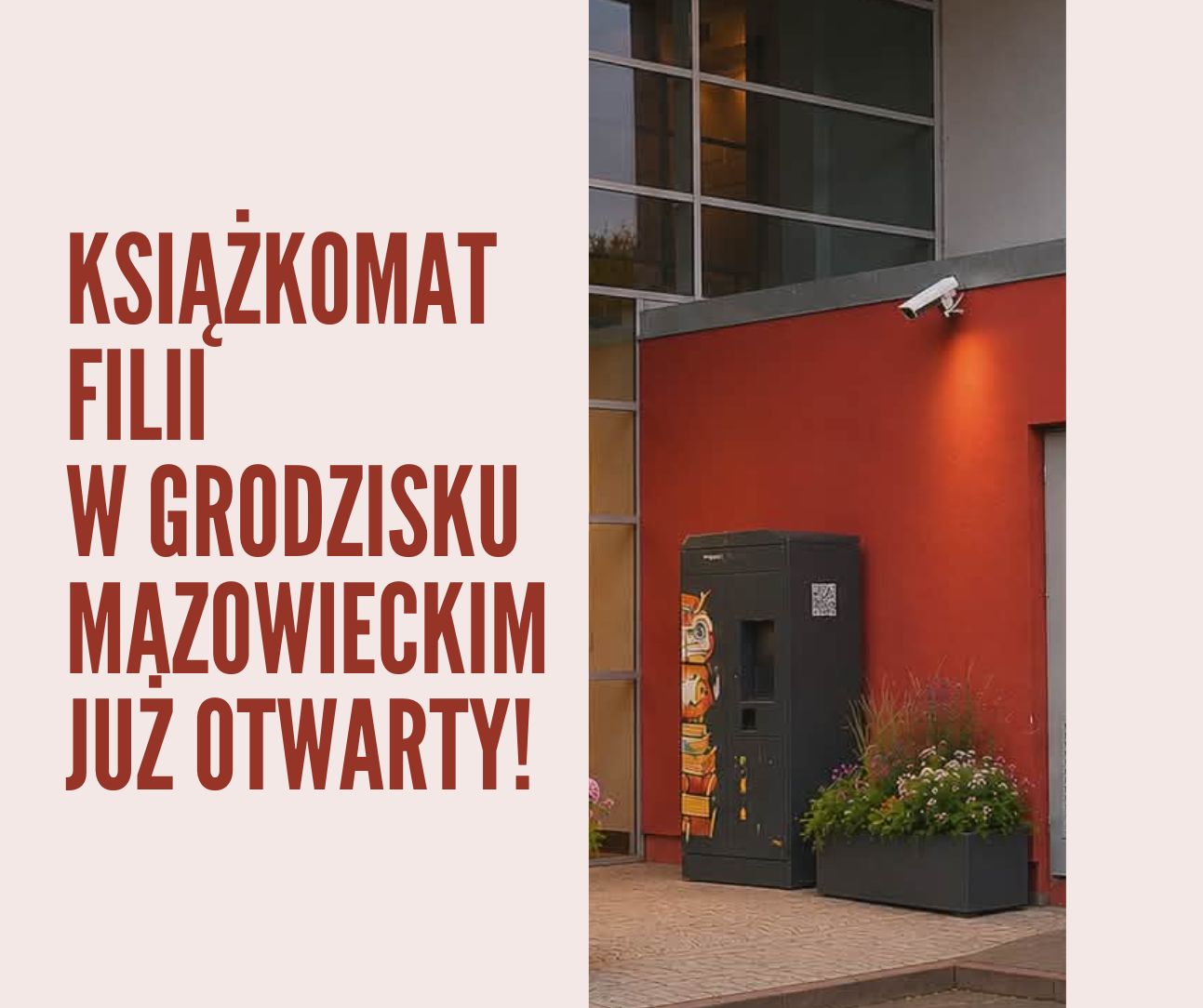 Książkomat Filii w Grodzisku Mazowieckim już otwarty!