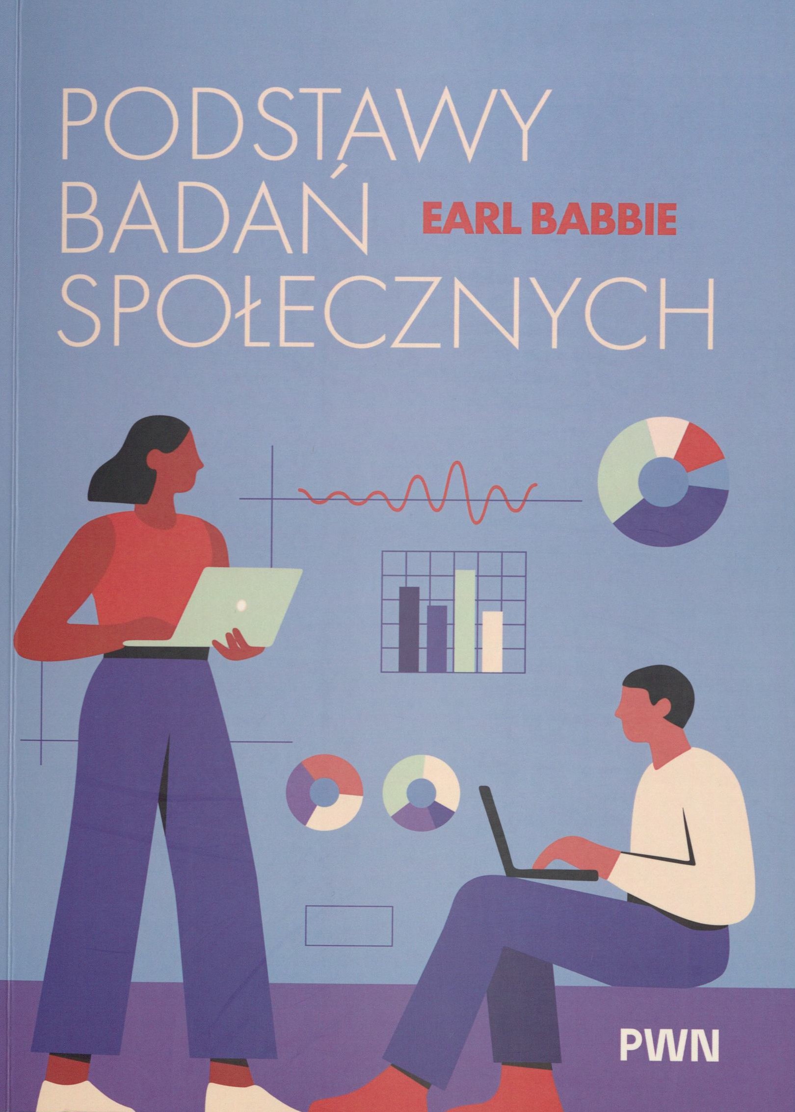Podstawy badań społecznych, pierwsze wydanie w języku polsk…